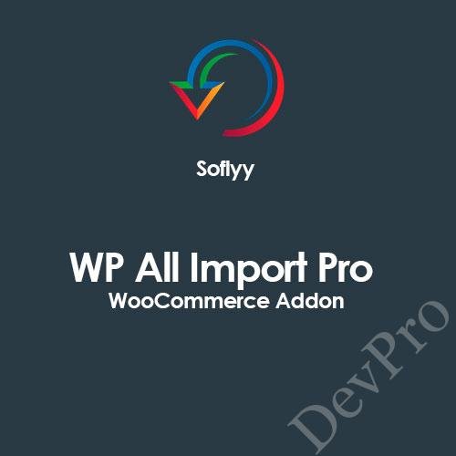 Soflyy WP All Import Pro WooCommerce Addon Soflyy WP All Import Pro WooCommerce Addon - Image 1