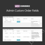 WooCommerce Admin Custom Order Fields